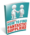 How to Find Fantastic Suppliers