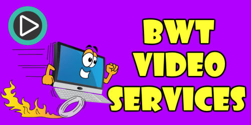 BWT Video Services Banner