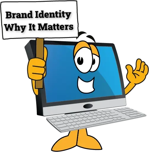 Computer with sign says Brand Identity Wht It Matters