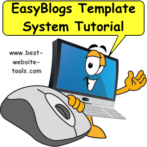 EasyBlogs Template System Tutorial