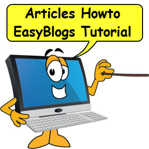 Articles Howto turorial for EasyBlogs