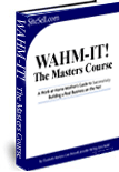 WAHM-IT!, The Masters Course